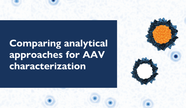 Blog cover: Comparing analytical approaches for AAV characterization